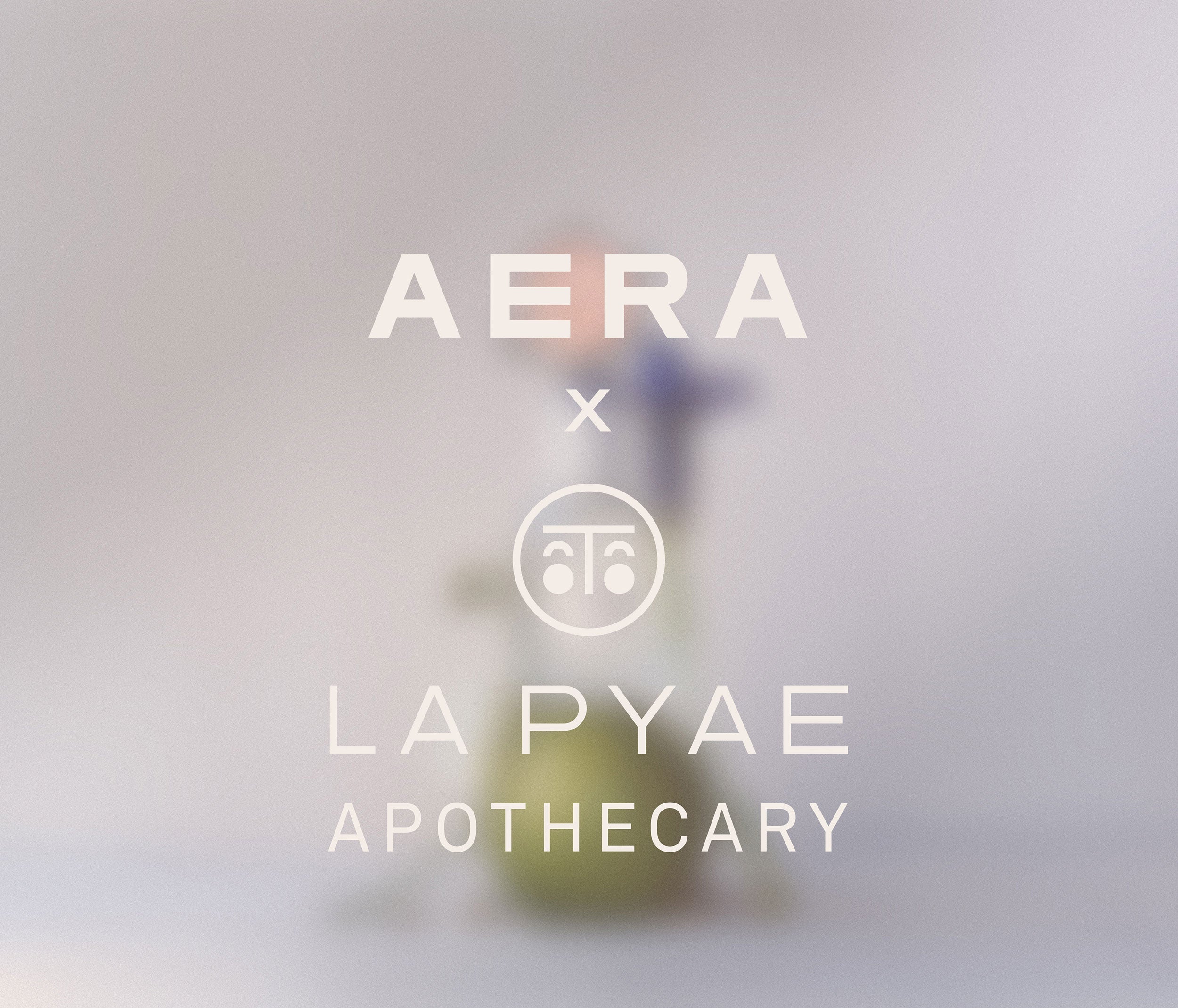 Time and Emotion: La Pyae x Aera – La Pyae Apothecary
